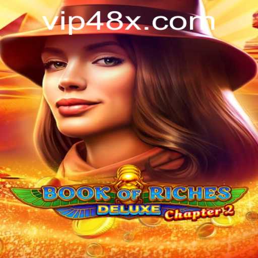 Unlocking the Secrets of Book of Riches Deluxe Chapter 2: A Comprehensive Guide