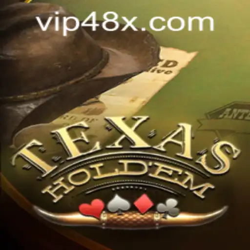 The Thrill of Texas Holdem and Navigating the Landscape of 48x PH Login